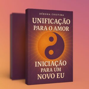 Livro Unificação para o Amor – Pré-venda
