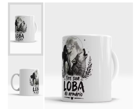 Caneca Tire sua Loba do Armário